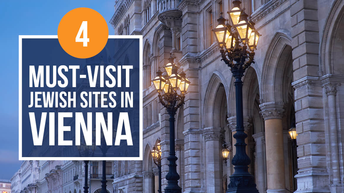 4 Must-Visit Jewish Sites in Vienna