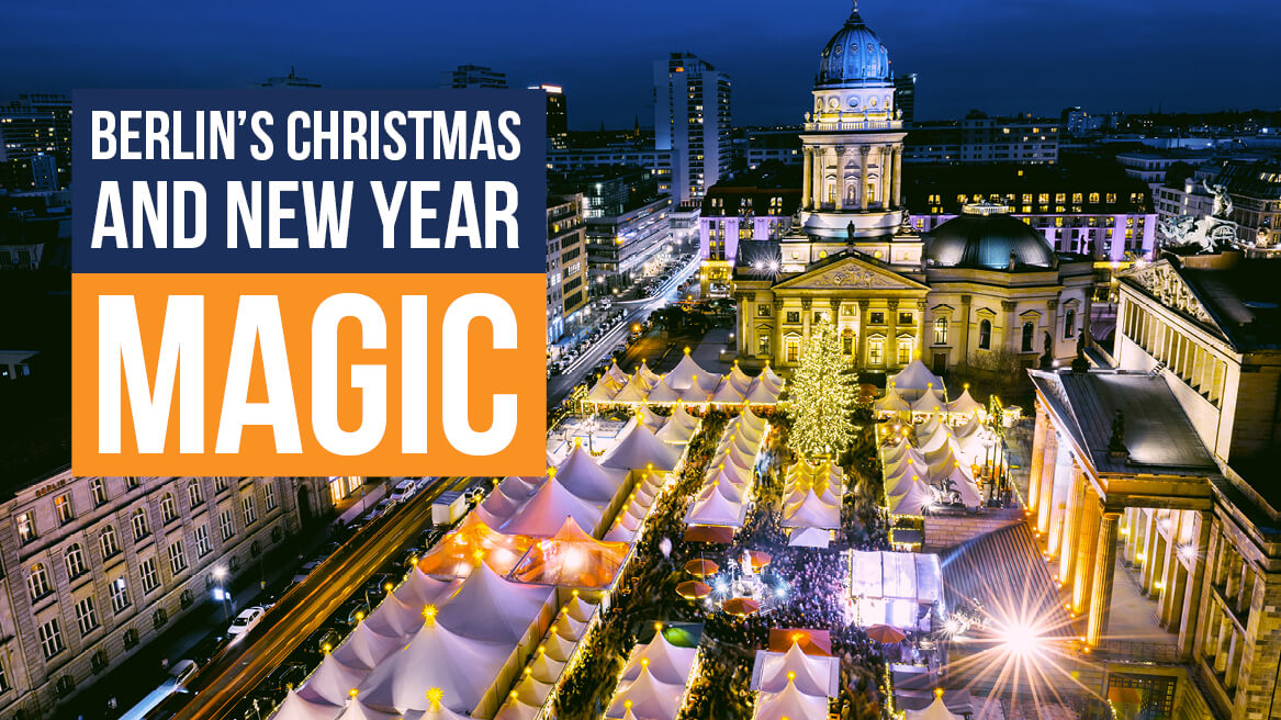 Berlin’s Christmas and New Year Magic header