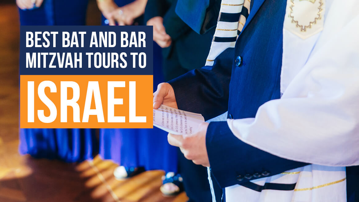 Best Bat and Bar Mitzvah Tours to Israel