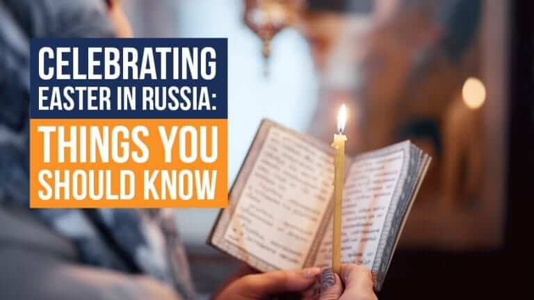 Celebrating-Easter-in-Russia-Things-You-Should-Know