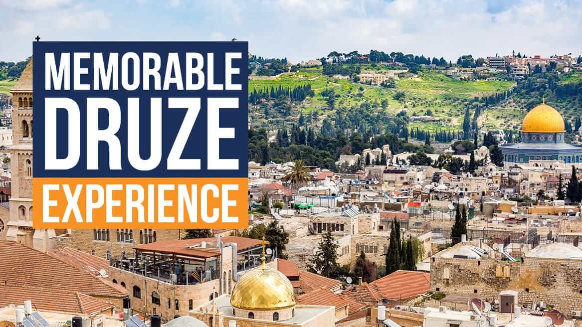 Memorable Druze Experience