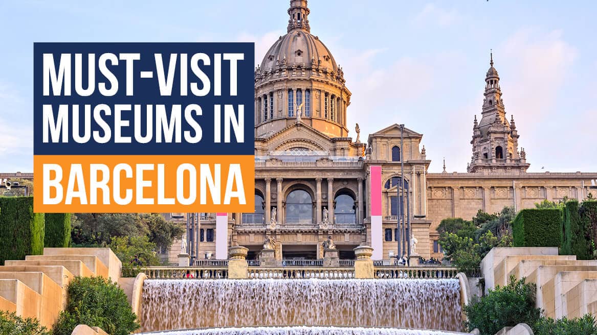 Must-Visit Museums in Barcelona