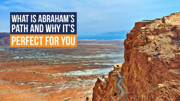 What-is-Abrahams-Path-and-Why-Its-Perfect-for-You